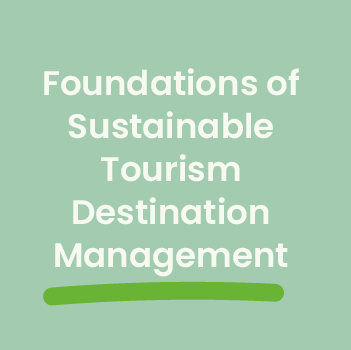 Image - Foundations of Sustainable Tourism Destination Management Course